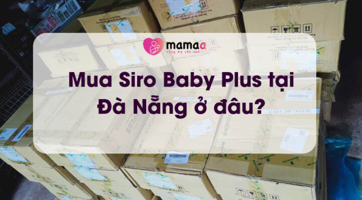 Siro Baby Plus tại Đà Nẵng ở đâu?