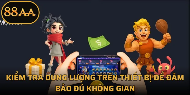 Kiểm tra dung lượng trên thiết bị để đảm bảo đủ không gian